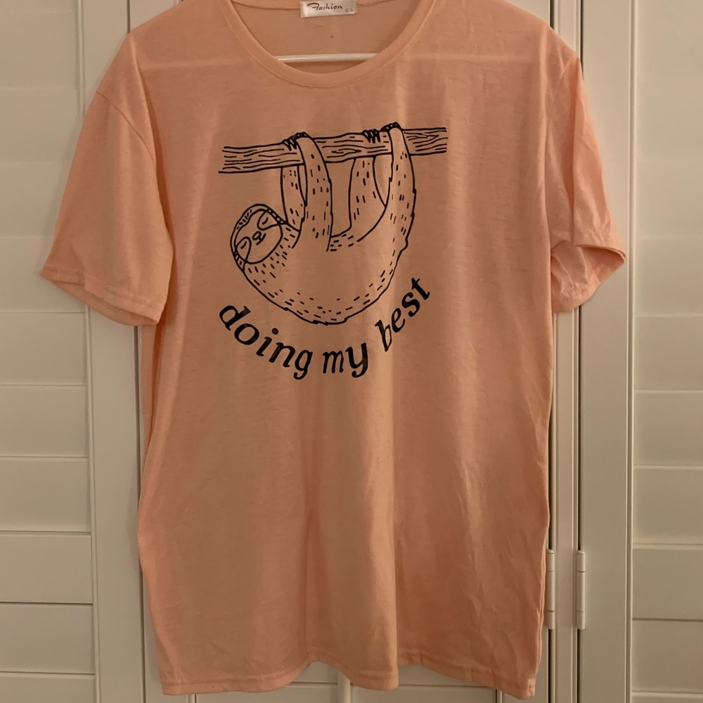 Light pink T-shirt with sloth and “Doing my Best” saying.